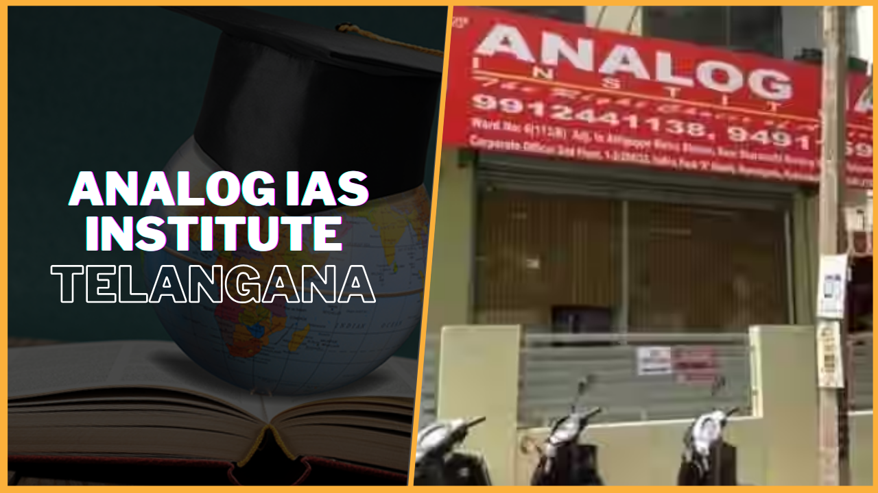 Analog IAS Institute Telangana